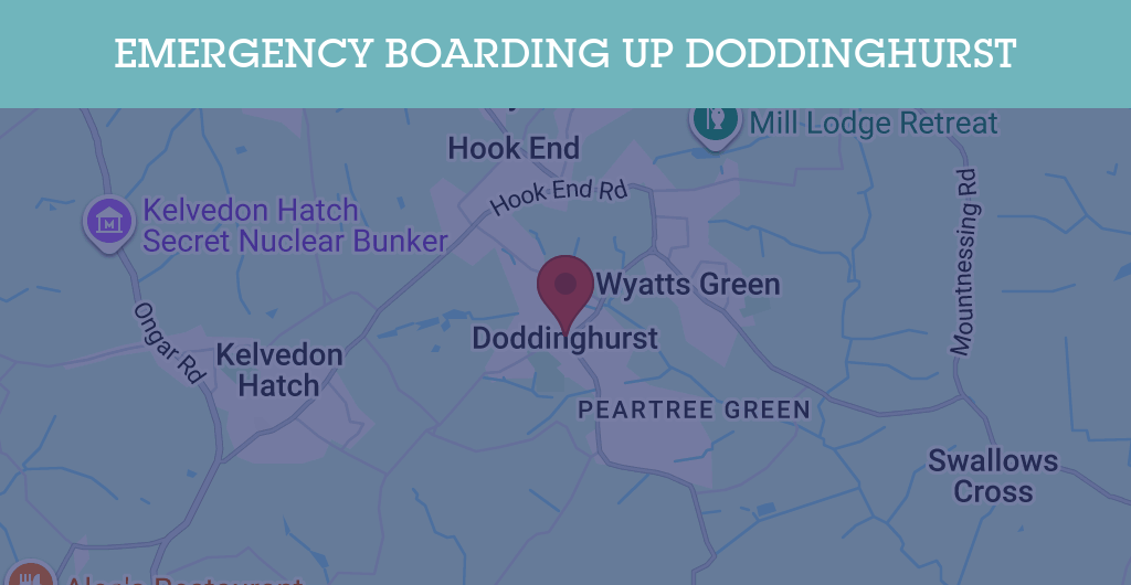 Emergency Boarding Up Services in Doddinghurst - CM15