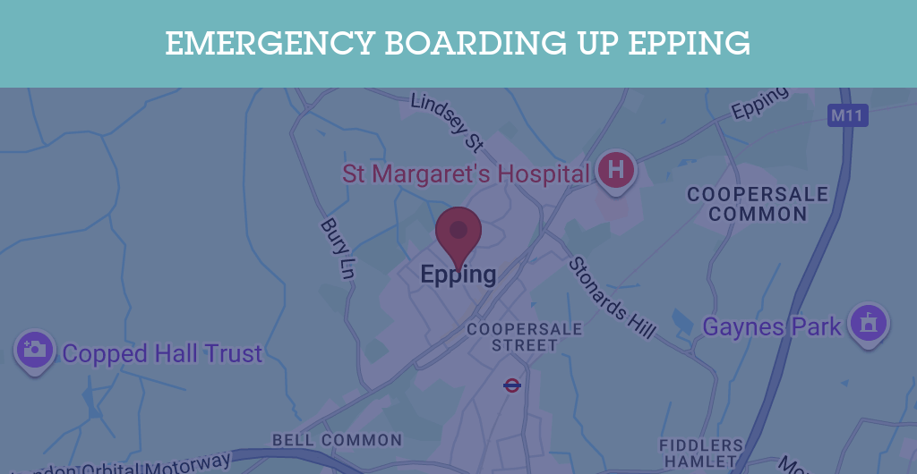 Emergency Boarding Up Services in Epping - CM16