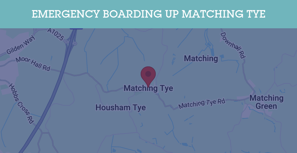 Emergency Boarding Up Services in Matching Tye - CM17