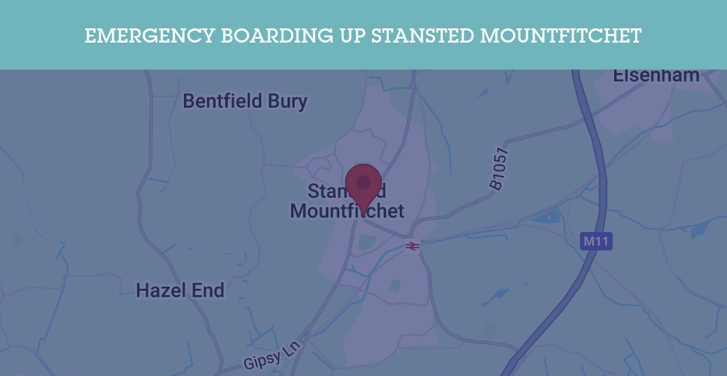 Emergency Boarding Up Services in Stansted Mountfitchet - CM24